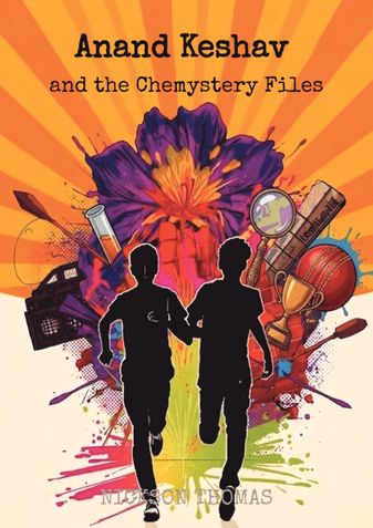 Anand Keshav and The Chemystery files