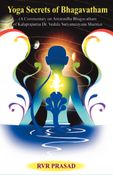 Yoga secrets of Bhagavatam