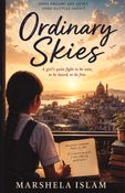 Ordinary Skies — Book 1: The Weight of Quiet