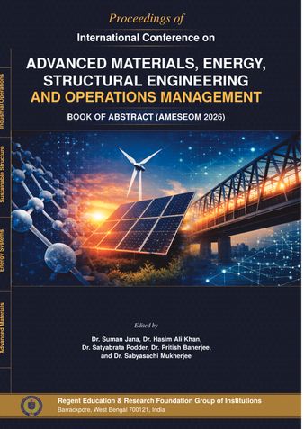 Proceedings of International Conference on ADVANCED MATERIALS, ENERGY, STRUCTURAL ENGINEERING AND OPERATIONS MANAGEMENT