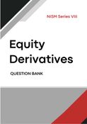 NISM Series 8 Equity Derivatives Exam
