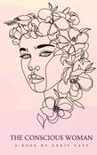 The Conscious Woman