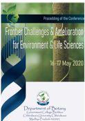 Proceedings of the Conference Frontier Challenges and Amelioration for Environment and Life Science