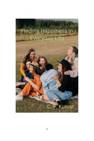 Finding Happiness in Everyday Life