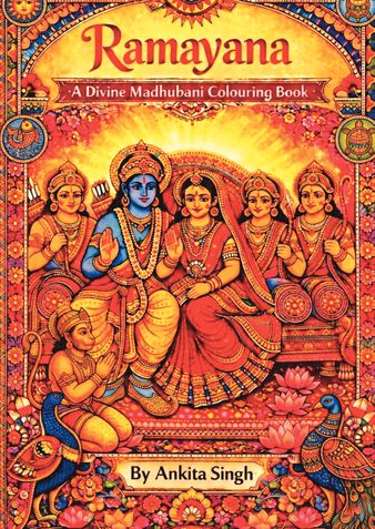 Ramayana A divine Madhubani colouring book