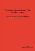 The Adventure of Spider: The Mission "BLUE"