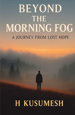 Beyond the Morning Fog