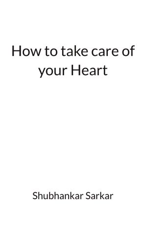 How to take care of your Heart