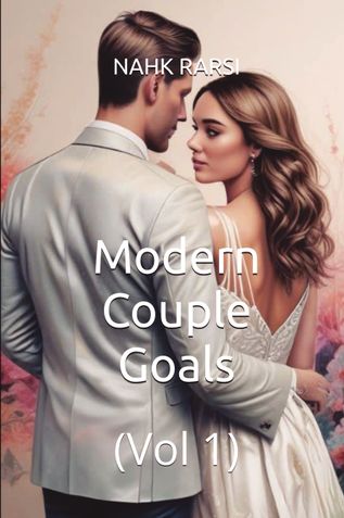 Modern Couple Goals (Vol 1)