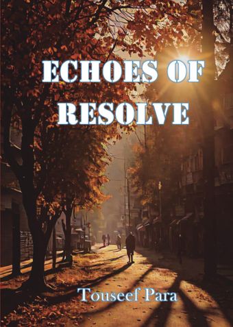 Echoes of Resolve