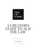A Creator's Guide To AI & The Law