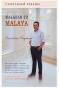 Malabar to Malaya (condensed edition)