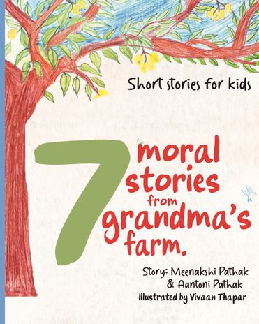 Short Stories for Kids; 7 Moral Stories from Grandma's farm