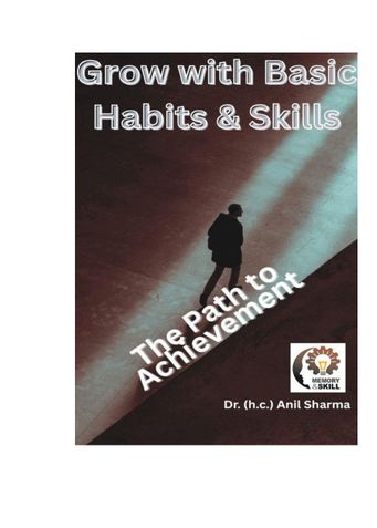 Grow with Basic Habits & Skills: The Path to Achievement