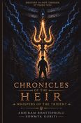 Chronicles of the Heir- Whispers of the Trident
