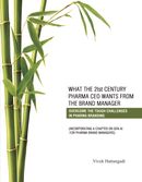 WHAT THE 21st CENTURY PHARMA CEO WANT FROM THE BRAND MANAGER