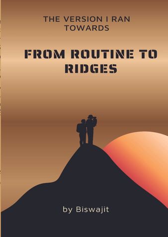 The Version I Ran Towards : From Routine To Ridges
