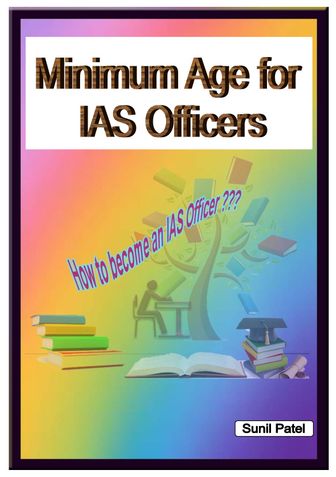 Minimum Age for IAS Officers