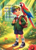 LEARNING INSPIRING ENJOYABLE FUN STORIES