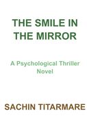 THE SMILE IN THE MIRROR