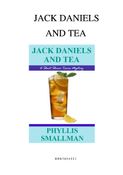 Jack Daniels And Tea