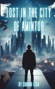 Lost in the city of Amintor (Indian Edition)
