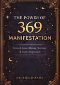 The Power of 3-6-9 Manifestation