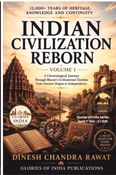 Indian Civilization Reborn – Volume I