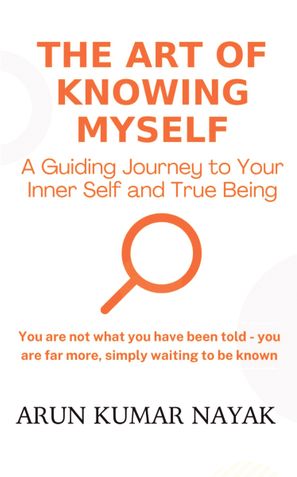 The Art of Knowing Myself