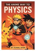 The Anime Way To Physics
