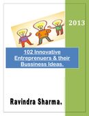 102 entreprenuers and their innovative ideas