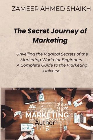 The Secret Journey of Marketing