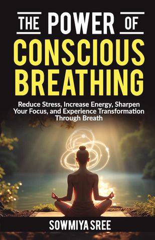 The Power of Conscious Breathing