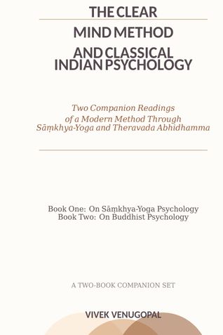 The Clear Mind Method & Classical Indian Psychology