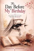 The Day Before My Birthday