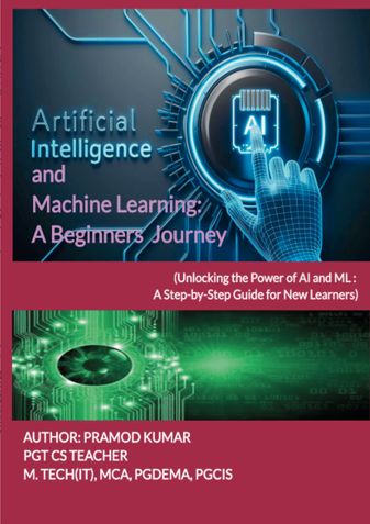 Artificial Intelligence (AI) and Machine Learning: A Beginners Journey