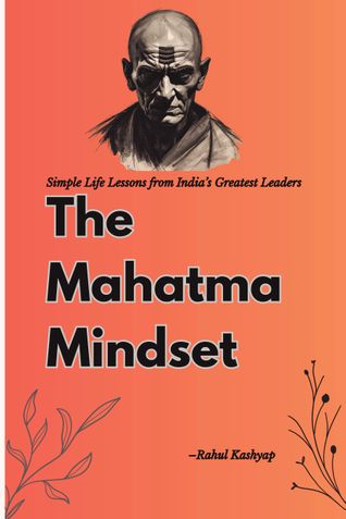 The Mahatma Mindset