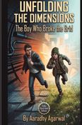 Unfolding The Dimensions: The Boy Who Broke The Grid