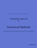 A Simplified Approach to Numerical Methods