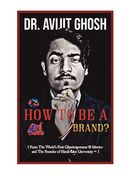 How to Be a Brand ?