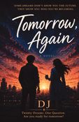 Tomorrow, Again