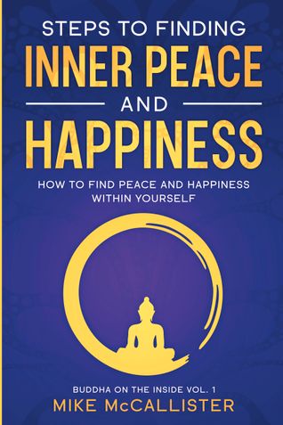 Steps to Finding Inner Peace and Happiness