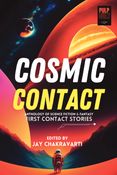 Cosmic Contact - First Contact Stories