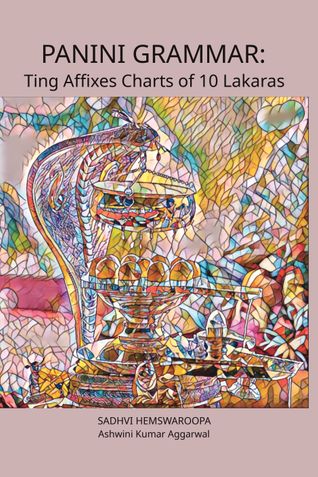 Panini Grammar: Ting Affixes Charts of 10 Lakaras