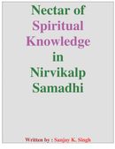 Nectar of Spiritual Knowledge in Nirvikalp Samadhi