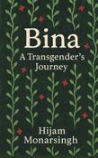 Bina - A Transgender's Journey