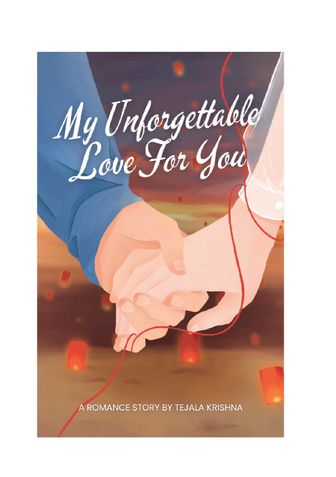MY UNFORGETTABLE LOVE FOR YOU