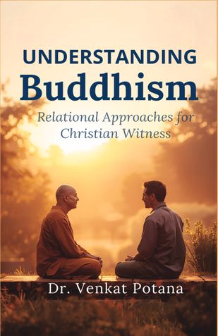 Understanding Buddhism: Relational Approaches for Christian Witness