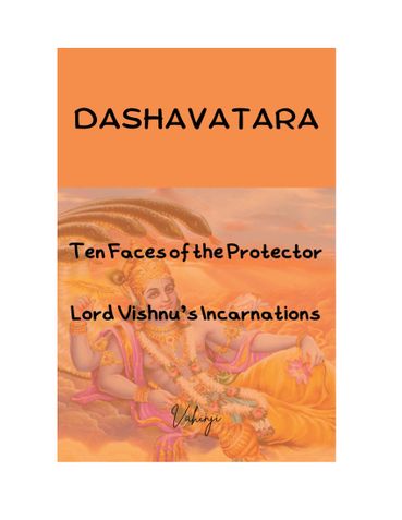 Dashavatara  "Ten Faces of the Protector: Lord Vishnu’s Incarnations"