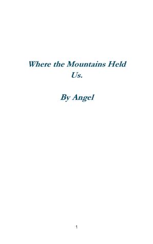 Where The Mountains Held Us